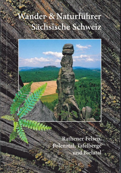 Wander- & Naturführer Sächsische Schweiz - Band 2